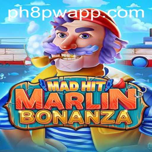 Explore the Thrills of MadHitMarlinBonanza on PH8.PW